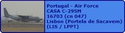 Portugal - Air Force CASA C-295M 16703 (cn 047)