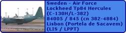 Sweden - Air Force Lockheed Tp84 Hercules (C-130H/L-382) 84005 / 845 (cn 382-4884)