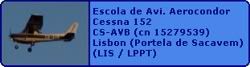 Escola de Avia��o Aerocondor Cessna 152 CS-AVB (cn 15279539)