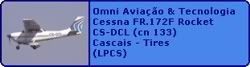 Omni Avia��o & Tecnologia Cessna FR.172F Rocket CS-DCL (cn 133)