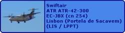 Swiftair ATR ATR-42-300 EC-JBX (cn 254)