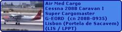 Air Med Cargo Cessna 208B Caravan I Super Cargomaster G-EORD (cn 208B-0935)