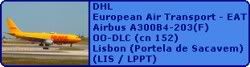 DHL (European Air Transport - EAT) Airbus A300B4-203(F) OO-DLC (cn 152)