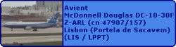 Avient Aviation McDonnell Douglas  DC-10-30F Z-ARL (cn 47907/157)
