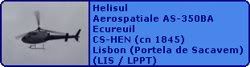 Helisul-Sociedade de Meios Aereos Aerospatiale AS-350BA Ecureuil CS-HEN (cn 1845)