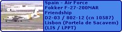 Spanish Air Force Fokker F-27-200MAR Friendship D2-03/802-12 (cn 10587)