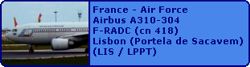 France - Air Force Airbus A310-304 F-RADC (cn 418)