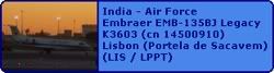 India Air Force Embraer EMB-135BJ Legacy K3603 (cn 14500910)