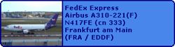 FedEx Express Airbus A310-221(F) N417FE (cn 333)