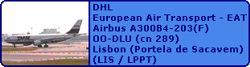 DHL (European Air Transport - EAT) Airbus A300B4-203(F) OO-DLU (cn 289)