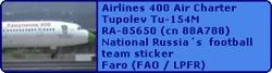 Airlines 400 Tupolev Tu-154M  RA-85650 (cn 88A788)