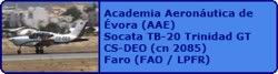 Academia Aeron�utica de �vora (AAE) Socata TB-20 Trinidad GT CS-DEO (cn 2085)