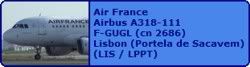 Air France Airbus A318-111 F-GUGL (cn 2686)