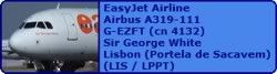 EasyJet Airline Airbus A319-111 G-EZFT (cn 4132) Sir George White