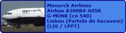 Monarch Airlines Airbus A300B4-605R G-MONR (cn 540)