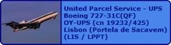 United Parcel Service (Star Air) Boeing 727-31C(QF) OY-UPS (cn 19232/425)