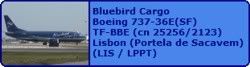 Bluebird Cargo Boeing 737-36E(SF) TF-BBE (cn 25256/2123)