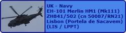 UK - Navy EHI EH-101 Merlin HM1 (Mk111) ZH841 / 502 (cn 50087/RN21)