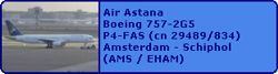 Air Astana Boeing 757-2G5 P4-FAS (cn 29489/834)