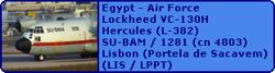 Egypt - Air Force Lockheed VC-130H Hercules (L-382) SU-BAM / 1281 (cn 4803)