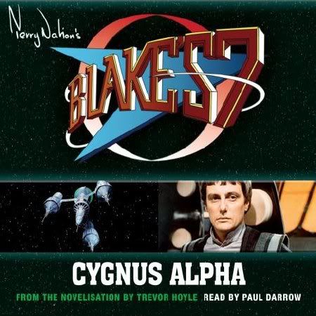 Blakes 7   Cygnus Alpha UNABRIDGED AUDIOBOOK (MP3) 2009 preview 0