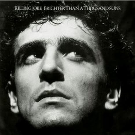 Killing Joke   Brighter Than A Thousand Suns (Restored) FLAC (2008 ) preview 0