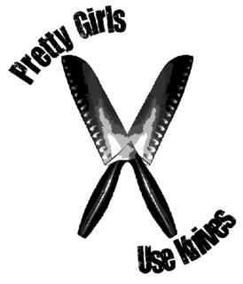 Pretty Girls Use Knives