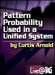 Pattern Probability Used in a Unified System